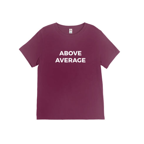 Above Average T-Shirt