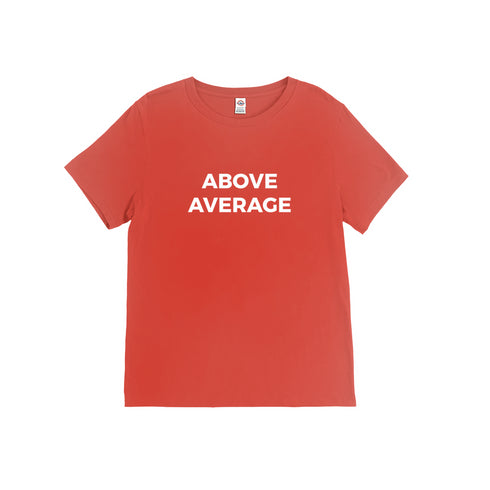 Above Average T-Shirt