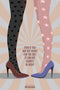 Legs & Heels Poster (A)